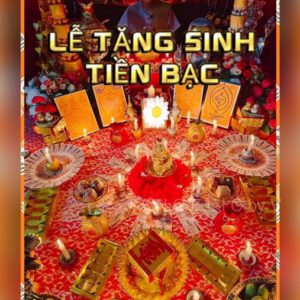 LỄ TĂNG SINH TIỀN BẠC